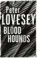 Lovesey, P: Bloodhounds