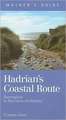 Hadrain's Coastal Route, Walkers Guide: Ravenglass to Bowness-on-Solway