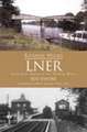 Railway Walks: Lner