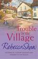 Trouble in the Village