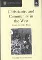 Christianity and Community in the West: Essays for John Bossy