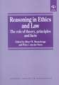 Reasoning in Ethics and Law: The Role of Theory Principles and Facts