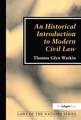 An Historical Introduction to Modern Civil Law