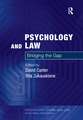 Psychology and Law: Bridging the Gap