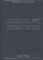 Marriage and Cohabitation: Regulating Intimacy, Affection and Care