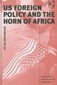 US Foreign Policy and the Horn of Africa