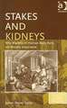 Stakes and Kidneys