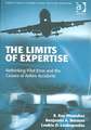 The Limits of Expertise: Rethinking Pilot Error and the Causes of Airline Accidents