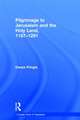 Pilgrimage to Jerusalem and the Holy Land, 1187–1291