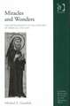 Miracles and Wonders: The Development of the Concept of Miracle, 1150-1350