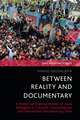 Between Reality and Documentary