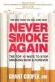 Never Smoke Again