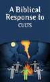 A Biblical Response to Cults (Pack of 20)