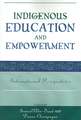 Indigenous Education and Empowerment