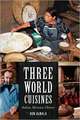 Three World Cuisines