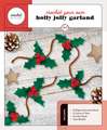 Crochet Your Own Holly Jolly Garland