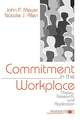 Commitment in the Workplace: Theory, Research, and Application