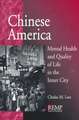 Chinese America: Mental Health and Quality of Life in the Inner City