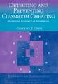 Detecting and Preventing Classroom Cheating: Promoting Integrity in Assessment