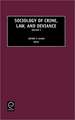 Sociology of Crime, Law and Deviance