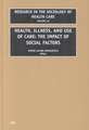 Health, Illness and Use of Care – The Impact of Social Factors