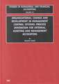 Organizational Change and Development in Managem – Process Innovation for Internal Auditing and Management Accounting