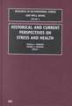 Historical and Current Perspectives on Stress and Health