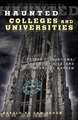 Haunted Colleges and Universities