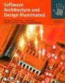 Software Architecture and Design Illuminated