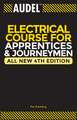 Audel Electrical Course for Apprentices and Journeymen 4e