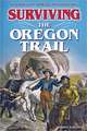 Surviving the Oregon Trail