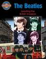 The Beatles: Leading the British Invasion