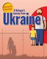 A Refugee s Journey from Ukraine