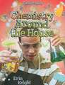 Chemistry Around the House