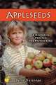 Appleseeds: Restoring an Attitude of Wonder and Worship