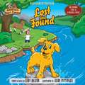 Lost and Found [With CD Contains Story & 3 Original Songs]