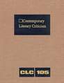 Contemporary Literary Criticism: Excerpts from Criticism of the Works of Today's Novelists, Poets, Playwrights, Short Story Writers, Scriptwriters, &