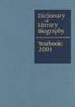 Dictionary of Literary Biography Yearbook 2001: 2001