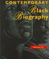 Contemporary Black Biography: Profiles from the International Black Company