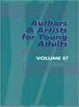 Authors & Artists for Young Adults: A Biographical Guide to Novelists, Poets, Playwrights Screenwriters, Lyricists, Illustrators, Cartoonists, Animato