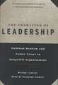 The Character of Leadership: Political Realism and Public Virtue in Nonprofit Organizations