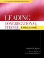 Leading Congregational Change Wkbk