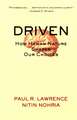 Driven – How Human Nature Shapes Our Choices