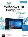 My Windows 10 Computer for Seniors (Includes Video and Content Update Program): (Exams Lx0-103 & Lx0-104/101-400 & 102-400)