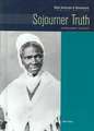 Sojourner Truth: Antislavery Activist