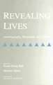 Revealing Lives