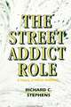 Street Addict Role