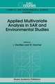 Applied Multivariate Analysis in Sar and Environmental Studies