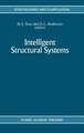 Intelligent Structural Systems
