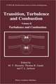 Transition, Turbulence and Combustion: Volume II: Turbulence and Combustion